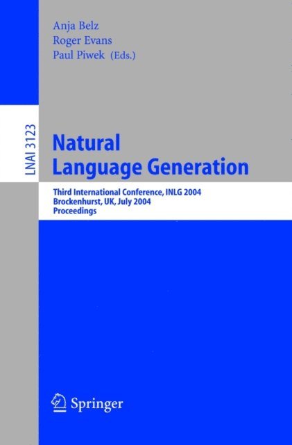 Paul Piwek, Roger Evans, Anja Belz - Natural Language Generation, E-bok