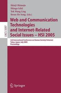 Web and Communication Technologies and Internet-Related Social Issues - HSI 2005