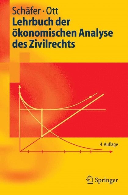 Claus Ott, Hans-Bernd Schafer - Lehrbuch der ökonomischen Analyse des Zivilrechts, E-bok