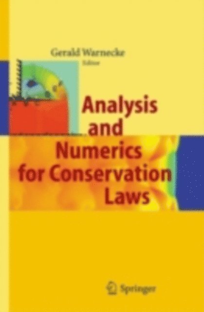 Gerald Warnecke - Analysis and Numerics for Conservation Laws, E-bok