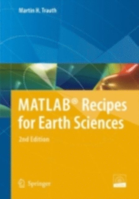 Martin Trauth - MATLAB(R) Recipes for Earth Sciences, E-bok