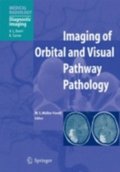 Imaging of Orbital and Visual Pathway Pathology