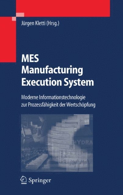 Jurgen Kletti - MES - Manufacturing Execution System, E-bok