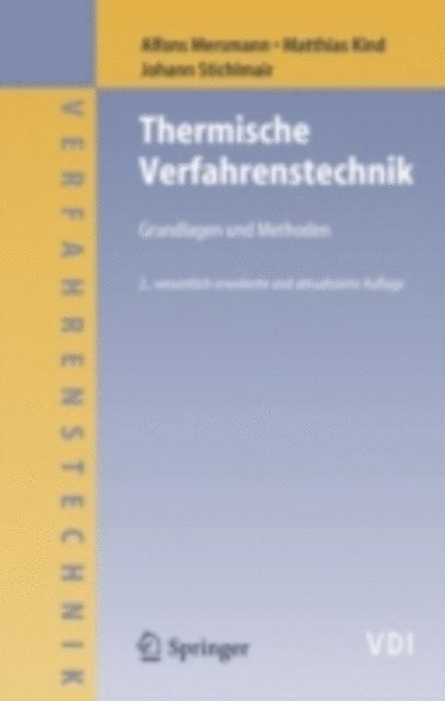 Johann Stichlmair, Matthias Kind, Alfons Mersmann - Thermische Verfahrenstechnik, E-bok