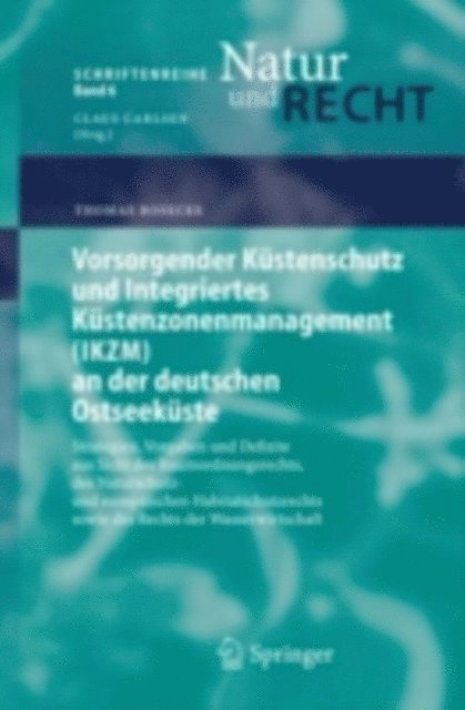 Thomas Bosecke - Vorsorgender Küstenschutz und Integriertes Küstenzonenmanagement (IKZM) an der deutschen Ostseeküste, E-bok