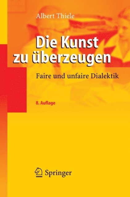 Albert Thiele - Die Kunst zu überzeugen, E-bok