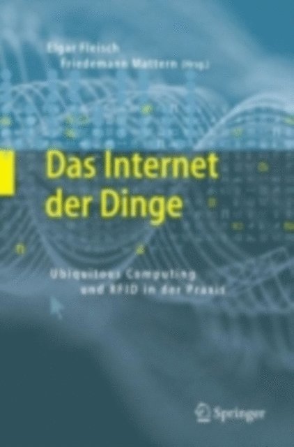 Friedemann Mattern, Elgar Fleisch - Das Internet der Dinge, E-bok