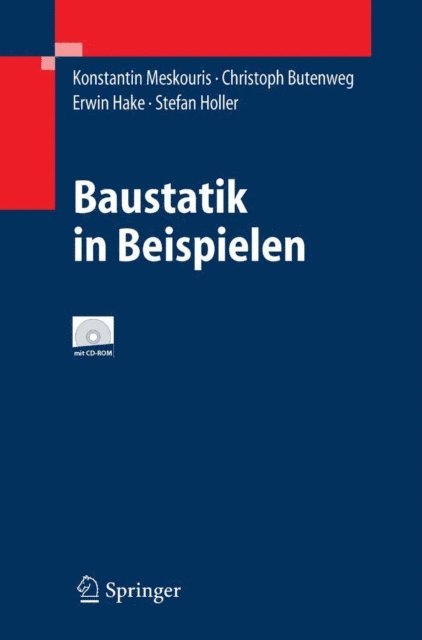 Stefan Holler, Erwin Hake, Christoph Butenweg, Konstantin Meskouris - Baustatik in Beispielen, E-bok
