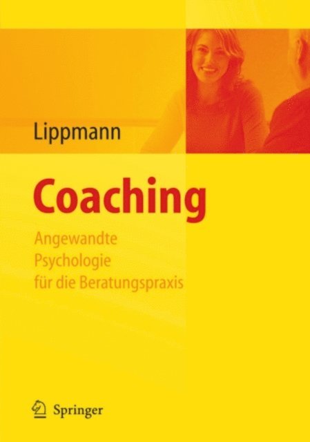 Eric Lippmann - Coaching - Angewandte Psychologie für die Beratungspraxis, E-bok