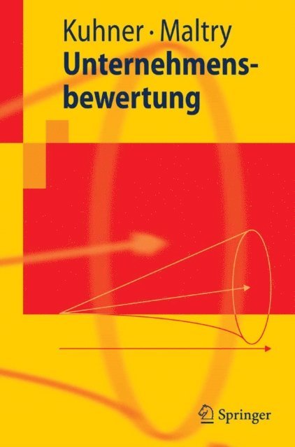 Helmut Maltry, Christoph Kuhner - Unternehmensbewertung, E-bok