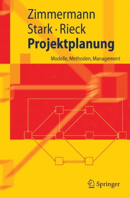 Julia Rieck, Christoph Stark, Jurgen Zimmermann - Projektplanung, E-bok