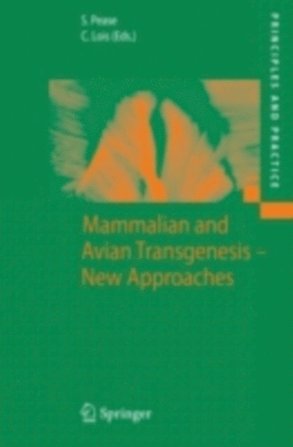 Carlos Lois, Shirley Pease - Mammalian and Avian Transgenesis - New Approaches, E-bok