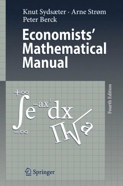 Peter Berck, Arne Strom, Knut Sydsaeter - Economists' Mathematical Manual, E-bok