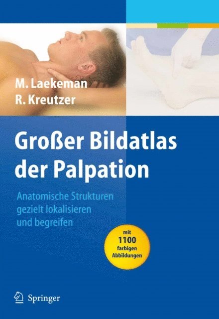 Roland Kreutzer, Marjan Laekeman - Großer Bildatlas der Palpation, E-bok