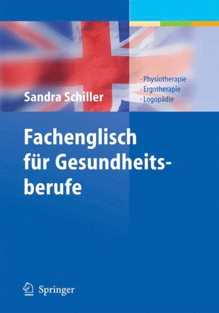 Sandra Schiller - Fachenglisch für Gesundheitsberufe, E-bok