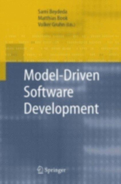 Volker Gruhn, Matthias Book, Sami Beydeda - Model-Driven Software Development, E-bok