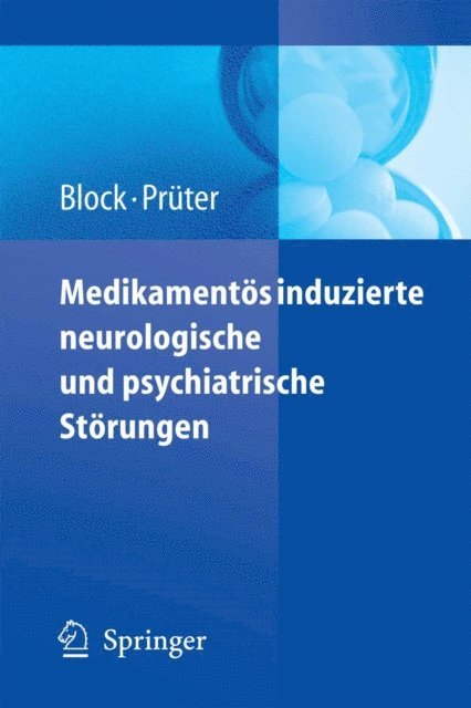 Christian Pruter, Frank Block - Medikamentös induzierte neurologische und psychiatrische Störungen, E-bok