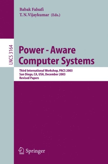 T. N. Vijaykumar, Babak Falsafi - Power-Aware Computer Systems, E-bok