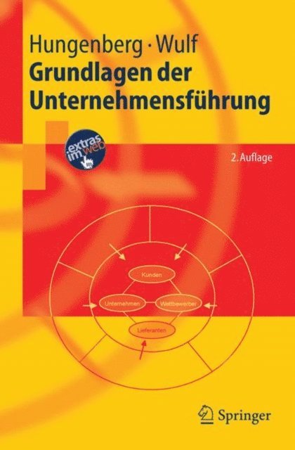 Torsten Wulf, Harald Hungenberg - Grundlagen der Unternehmensführung, E-bok