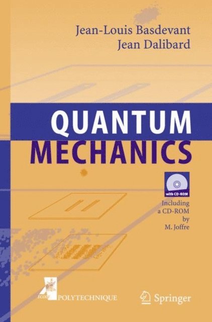 Jean Dalibard, Jean-Louis Basdevant - Quantum Mechanics, E-bok