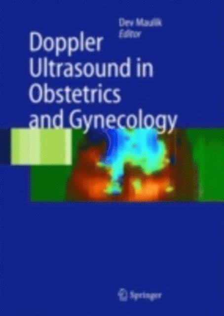 Dev Maulik - Doppler Ultrasound in Obstetrics and Gynecology, E-bok
