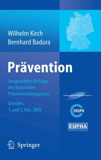 Bernhard Badura, Wilhelm Kirch - Prävention, E-bok