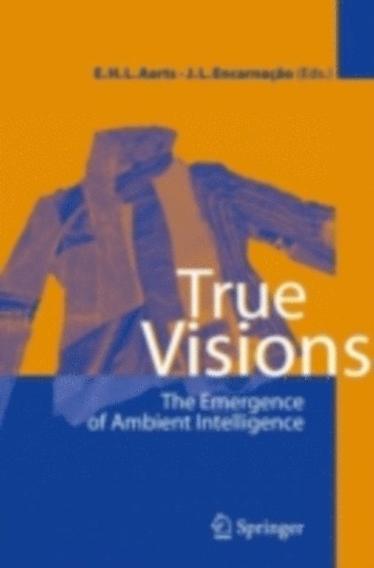Jose Luis Encarnacao, Emile H.L. Aarts - True Visions, E-bok