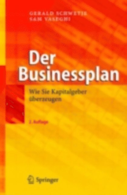 Sam Vaseghi, Gerald Schwetje - Der Businessplan, E-bok