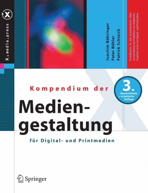 Patrick Schlaich, Peter Buhler, Joachim Bohringer - Kompendium der Mediengestaltung für Digital- und Printmedien, E-bok