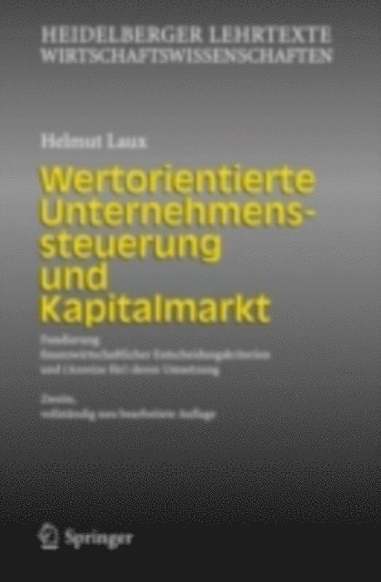 Helmut Laux - Wertorientierte Unternehmenssteuerung und Kapitalmarkt, E-bok