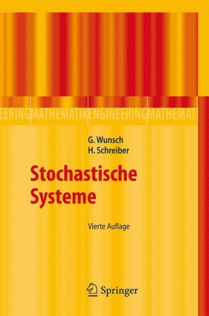 Helmut Schreiber, Gerhard Wunsch - Stochastische Systeme, E-bok