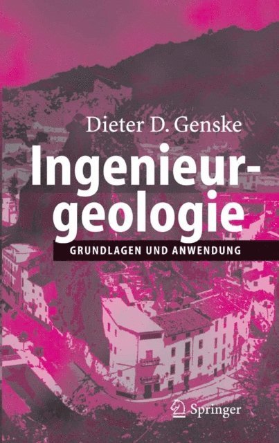 Dieter D. Genske - Ingenieurgeologie, E-bok