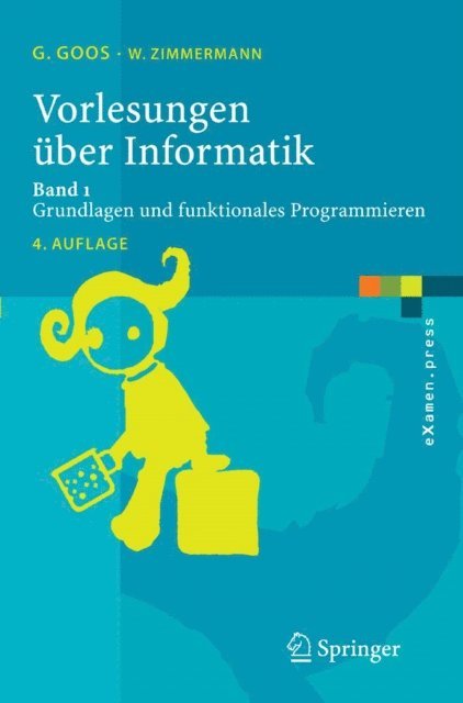 Wolf Zimmermann, Gerhard Goos - Vorlesungen über Informatik, E-bok