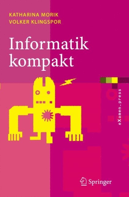 Volker Klingspor, Katharina Morik - Informatik kompakt, E-bok