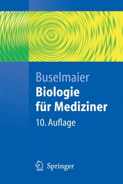Werner Buselmaier - Biologie für Mediziner, E-bok