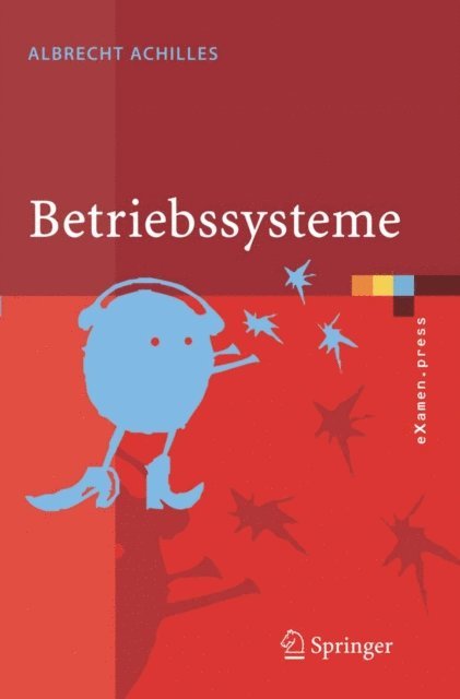 Albrecht Achilles - Betriebssysteme, E-bok