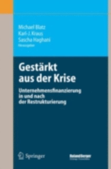 Sascha Haghani, Karl-J. Kraus, Michael Blatz - Gestärkt aus der Krise, E-bok