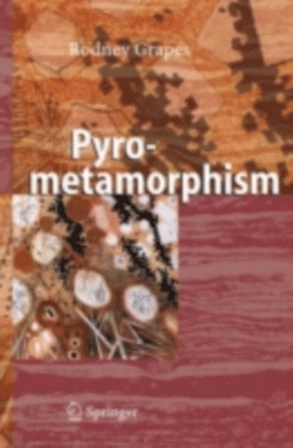 Rodney Grapes - Pyrometamorphism, E-bok