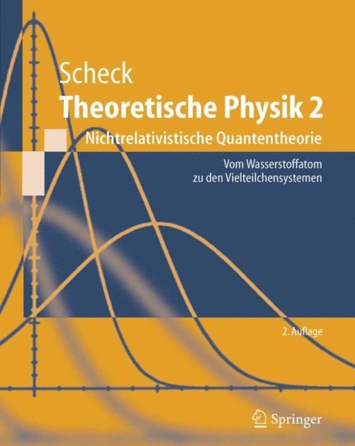 Florian Scheck - Theoretische Physik 2, E-bok