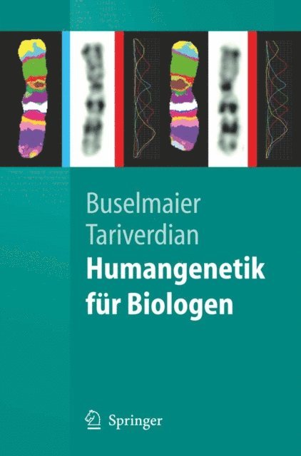 Gholamali Tariverdian, Werner Buselmaier - Humangenetik für Biologen, E-bok