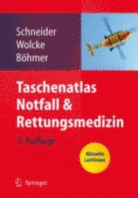 Roman Bohmer, Benno Wolcke, Thomas Schneider - Taschenatlas Notfall & Rettungsmedizin, E-bok