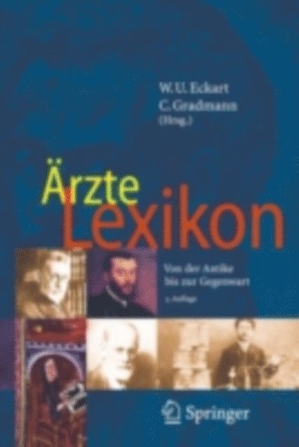 Christoph Gradmann, Wolfgang U. Eckart - Ärzte Lexikon, E-bok