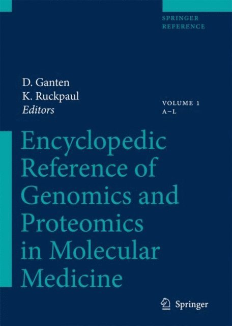 Klaus Ruckpaul, Detlev Ganten - Encyclopedic Reference of Genomics and Proteomics in Molecular Medicine, E-bok