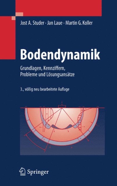 Martin Koller, Jan Laue, Jost A. Studer - Bodendynamik, E-bok