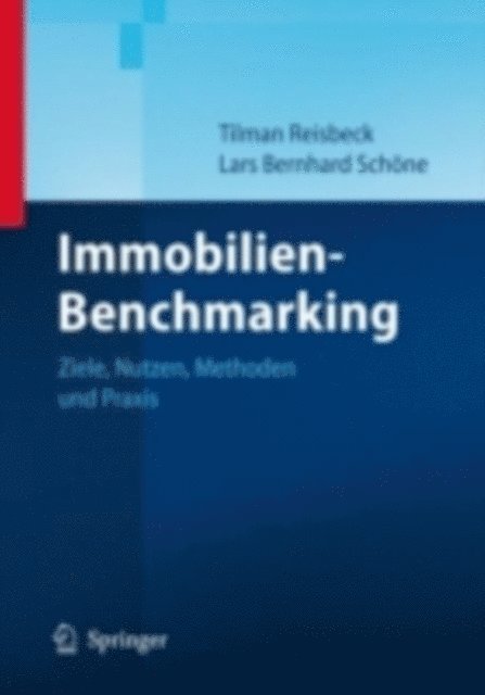 Lars Schone, Tilman Reisbeck - Immobilien-Benchmarking, E-bok