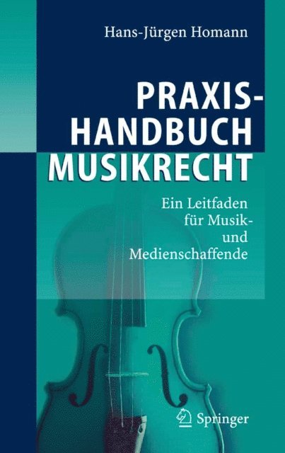 Hans-Jurgen Homann - Praxishandbuch Musikrecht, E-bok. Tillgänglighet: Lägg i varukorg