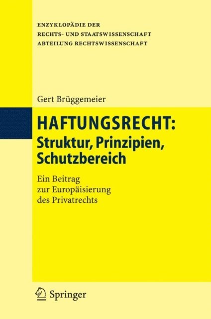 Gert Bruggemeier - Haftungsrecht, E-bok