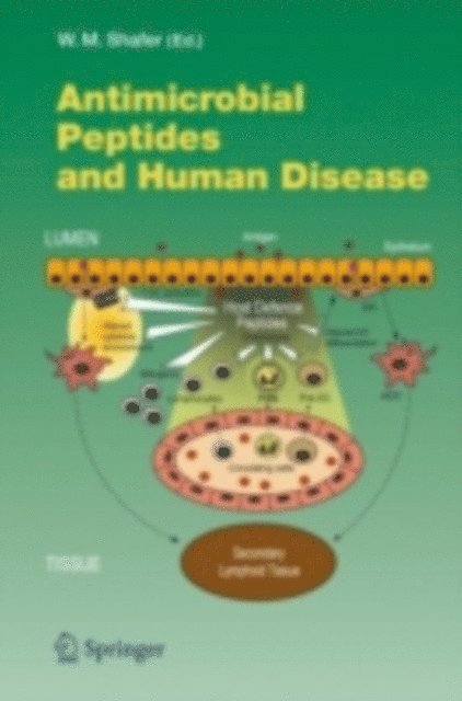William Shafer - Antimicrobial Peptides and Human Disease, E-bok
