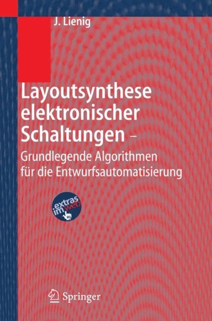 Jens Lienig - Layoutsynthese elektronischer Schaltungen - Grundlegende Algorithmen für die Entwurfsautomatisierung, E-bok