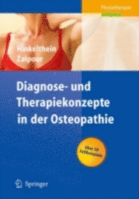 Christoff Zalpour, Edgar Hinkelthein - Diagnose- und Therapiekonzepte in der Osteopathie, E-bok